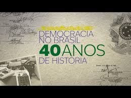 Brasil comemora 40 anos de democracia | Jornal Metrópole