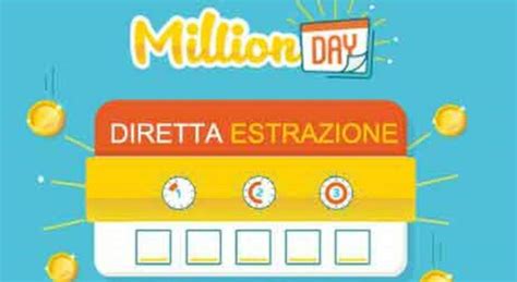 Million Day E Million Day Extra I Numeri Vincenti Delle Estrazioni Di