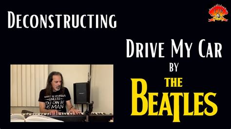 The Beatles Drive My Car Deconstructed YouTube