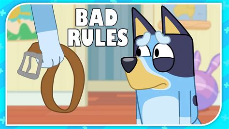 7 Rules Bluey Has To Follow Youtube