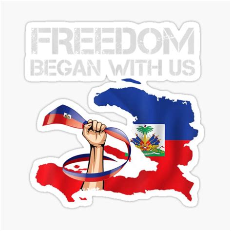 Freedom Began With Us Haitian Flag Happy Independence Day T Shirt