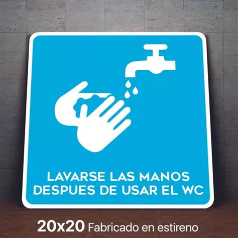 Señalamiento Lavese Las Manos Despues De Usar El Wc 20x20