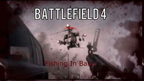 Battlefield Campaign Mission Baku Youtube