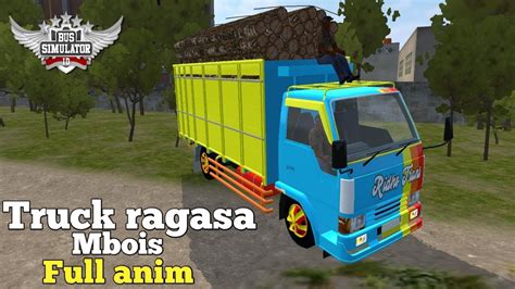 Mod Truck Ragasa Mbois Full Anim Mod Bussid Terbaru Youtube