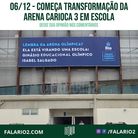 Parque Olímpico Transformação da Arena 3 em Escola FalaRio2