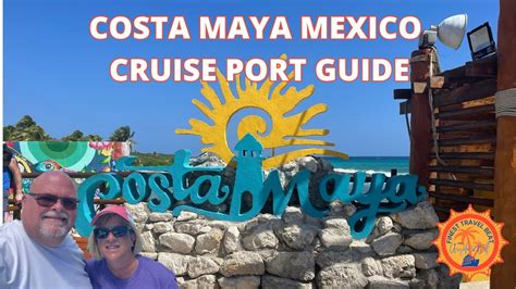 Costa Maya Cruise Port Guide And Tour Youtube