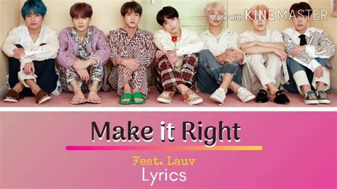 Bts Make It Right Feat Lauv Lyrics Make It Righ Lyrics