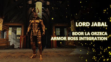 Lord Jabal La Orzeca Armor Boss Integration At Skyrim Special Edition