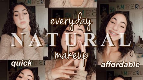 My Everyday Natural Makeup Routine Easy And Affordable Youtube