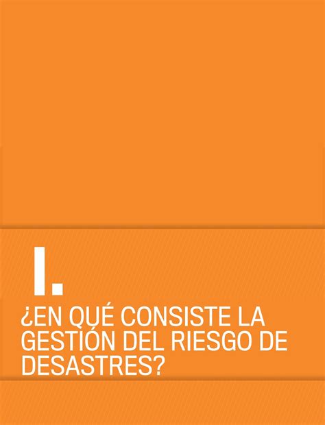 Construyendo Territorios Seguros La Gestión Del Riesgo De Desastres Biblioteca Ungrd