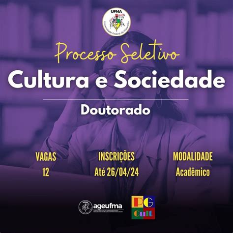 Ufma Abre Inscri Es Para Doutorado Interdisciplinar Em Cultura E