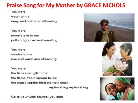 Praise Song For My Mother Read By Grace Nichols Praise Songs Aqa