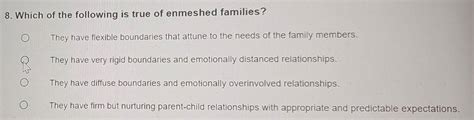 Which Of The Following Is True Of Enmeshed Families They Have Flexible