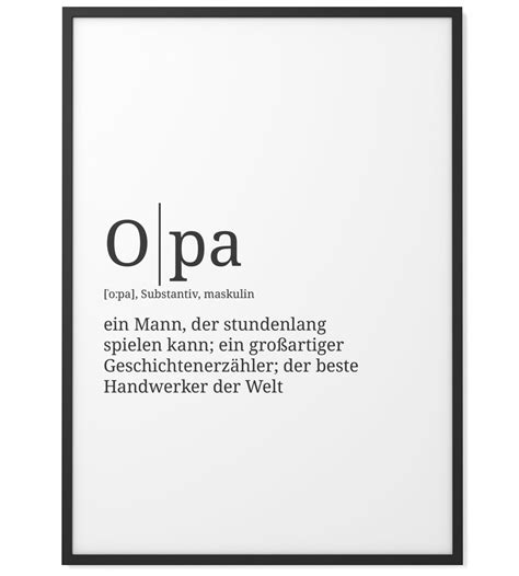 Definition Opa Format W Hlbar Premium Spruch Poster F R K Che