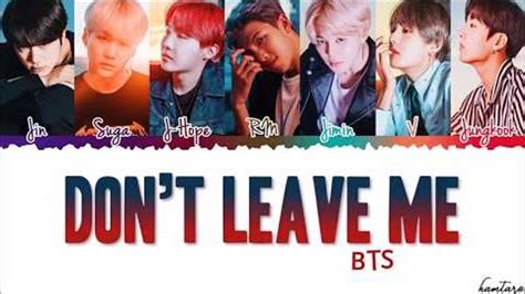 Bts 방탄소년단 Dont Leave Me Extended Lyrics Color Codedkanromeng