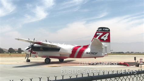 Cal Fire Air Tankers At Ryan Air Atack Airport Hemet Youtube