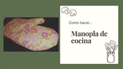 Tutorial Manopla De Cocina How To Make Chef Glove Diy Youtube