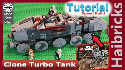 Tutorial Clone Turbo Tank Lego Star Wars AT TE Walker 75337