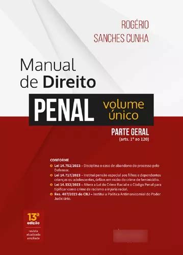 Manual De Direito Penal Parte Geral Volume Único 13ª Edição 2024