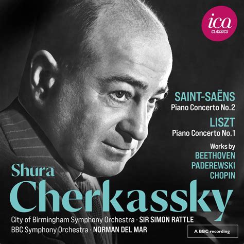 Shura Cherkassky Plays Saint Saens Piano Concerto No Liszt Piano