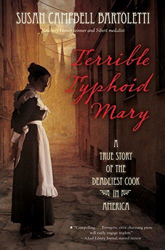 Terrible Typhoid Mary By Susan Campbell Bartoletti