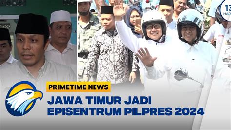 Jawa Timur Jadi Episentrum Pilpres Youtube