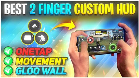 Best Custom Hud Setting Finger Latest Control Settings Free Fire