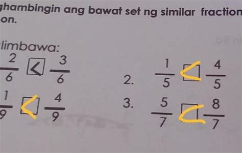 Paghambingin Ang Bawat Set Ng Similar Fraction Isulat Ang