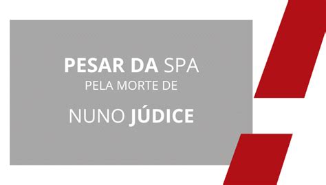 Pesar Da Spa Pela Morte Do Poeta Nuno Júdice