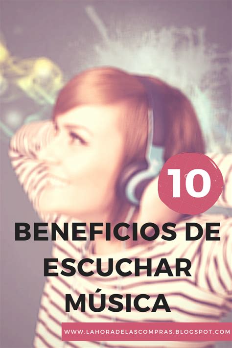 La Hora De Las Compras Tiempo Libre 10 Beneficios De Escuchar Música