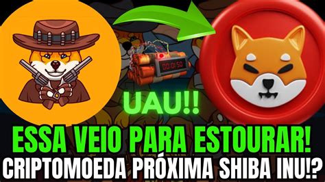 UAU CRIPTOMOEDA PRÓXIMA SHIBA INU SHIBA SHOOTOUT VEIO PARA ESTOURAR