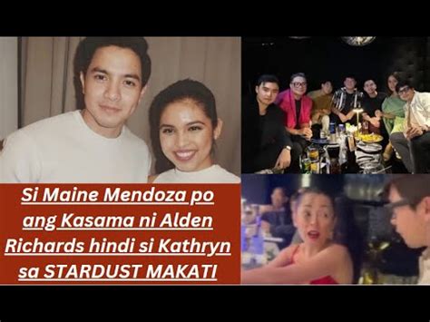 News Updates Si Maine Mendoza Po Ang Kasama Ni Alden Richards Hindi Si