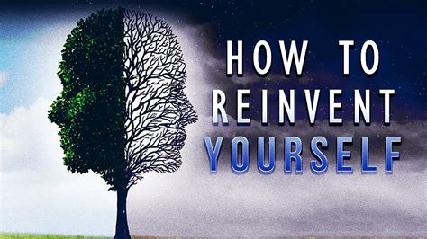 How To Reinvent Yourself Use This Youtube