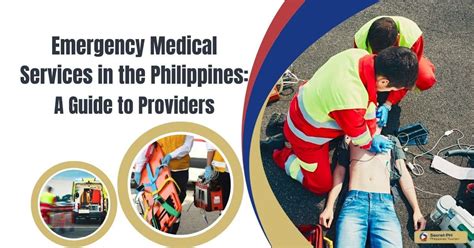 Emergency Medical Services In The Philippines A Guide To Providers