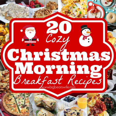 20 Cozy Christmas Morning Breakfast Recipes Big Bear S Wife