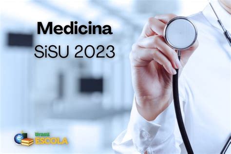 Confira As Maiores Notas De Corte Parciais Para Medicina No Sisu