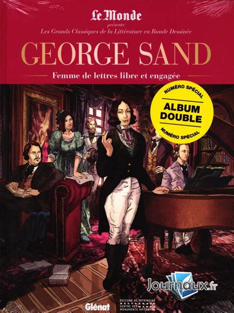 Journauxfr George Sand Femme De Lettres Libre Et Engagée