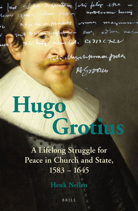 Hugo Grotius By Nellen Henk J M Goodreads