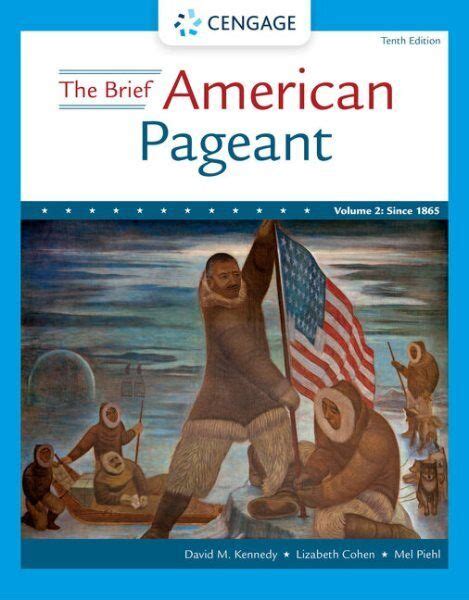 The Brief American Pageant A History Of The Republic Volume Ii Since