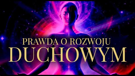 Prawda O Rozwoju Duchowym Odc XII YouTube