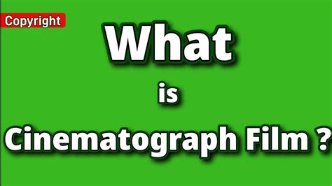 what is cinematograph film ? - YouTube