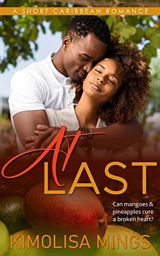 At Last An African American Friends To Lovers Romance Kindle Edition By Mings Kimolisa