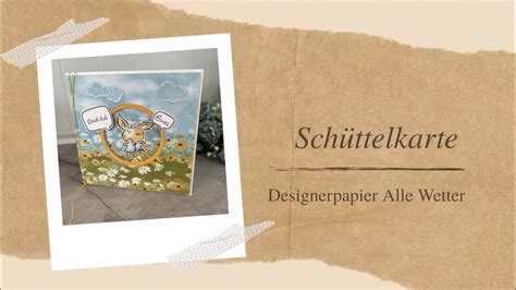 Schüttelkarte Designerpapier Alle Wetter mit StampinUp Produkten