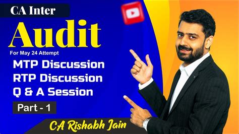 CA Inter Audit MTP RTP And Q A Session Part 1 For Jan 25 Exam CA