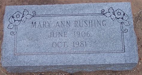 Mary Ann Long Rushing M Morial Find A Grave