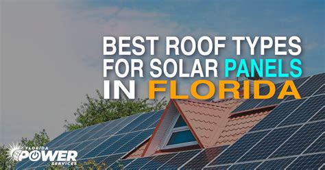 Best Roof Types for Solar Panels in Florida