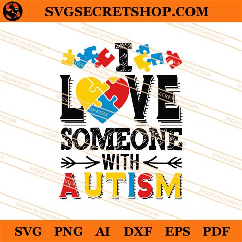 I Love Someone With Autism Svg Autism Svg Love Svg Svg Secret Shop