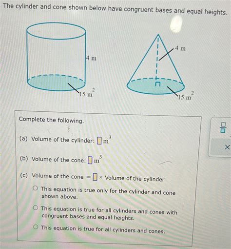 The Cylinder And Cone Shown Below Have Congruent Bases And Equal