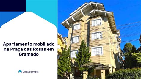 Apartamento mobiliado Praça das Rosas em Gramado YouTube