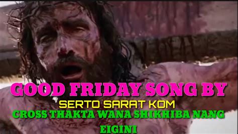 Prabhu Jesu Christtana Serto Sarat Kom Good Friday Song